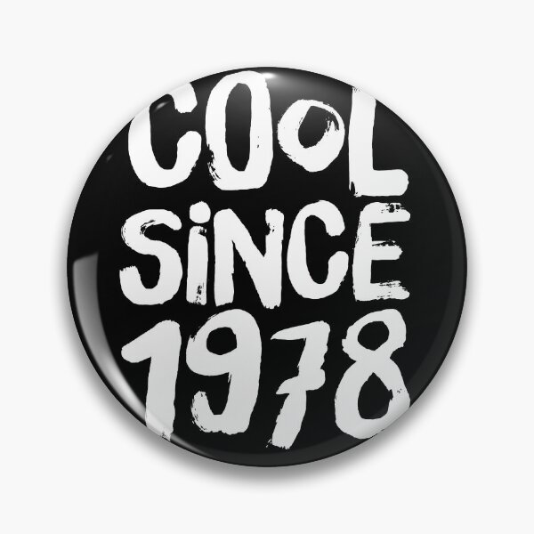 Item preview, Cool since 1978 | Celebrate life | Birth date | Birthday  designed and sold by Giovanni-c.
