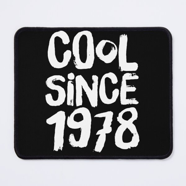 Item preview, Cool since 1978 | Celebrate life | Birth date | Birthday designed and sold by Giovanni-c.