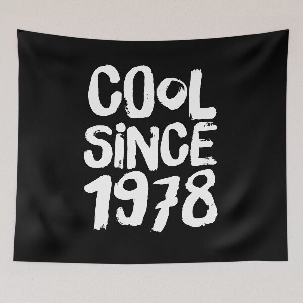 Item preview, Cool since 1978 | Celebrate life | Birth date | Birthday  designed and sold by Giovanni-c.
