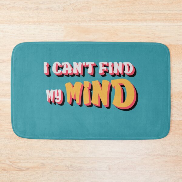 Item preview, I cant find my mind designed and sold by sednalafandy79.