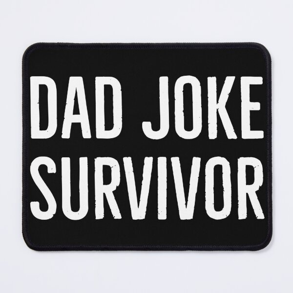 Item preview, Dad Joke Survivor designed and sold by Tarun Bisht.