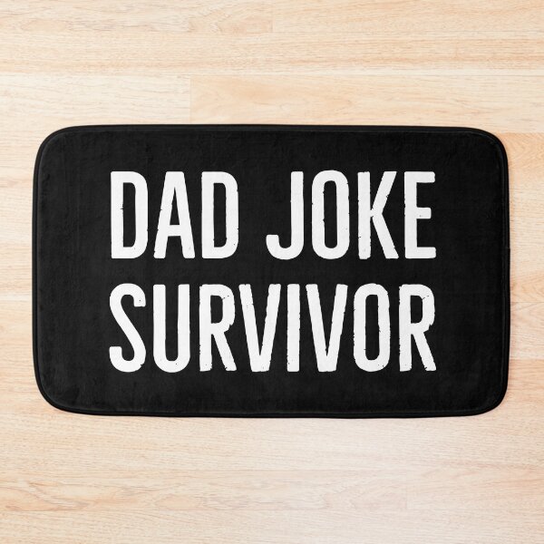 Item preview, Dad Joke Survivor  designed and sold by Tarun Bisht.