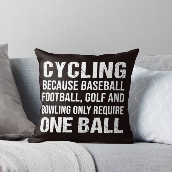 Item preview, Cycling Because, Funny Cycling, Cyclist Quote designed and sold by Aerial Addicts.