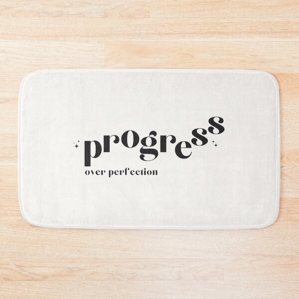 Item preview, Progress Over Perfection designed and sold by KiraCosmic.