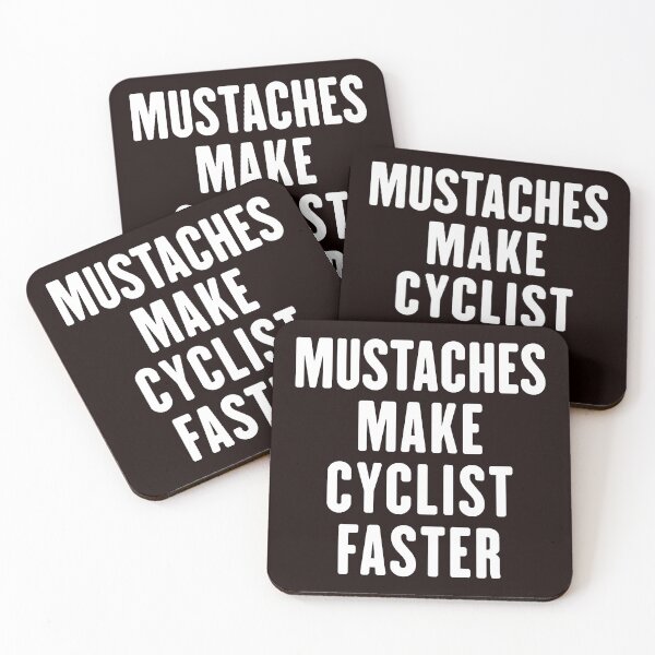 Item preview, Mustaches Makes Cyclists Go Faster, Funny Cycling, Cyclist Quote designed and sold by Aerial Addicts.