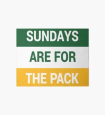 Sundays Are For The Pack Art Board