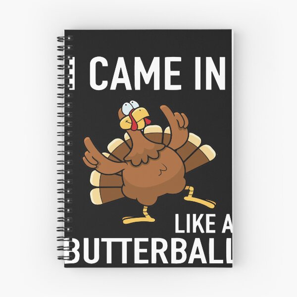 Item preview, I Came In Like A Butterball Thanksgiving Turkey For Thanksgiving Turkey 2022 designed and sold by MedsShoP.