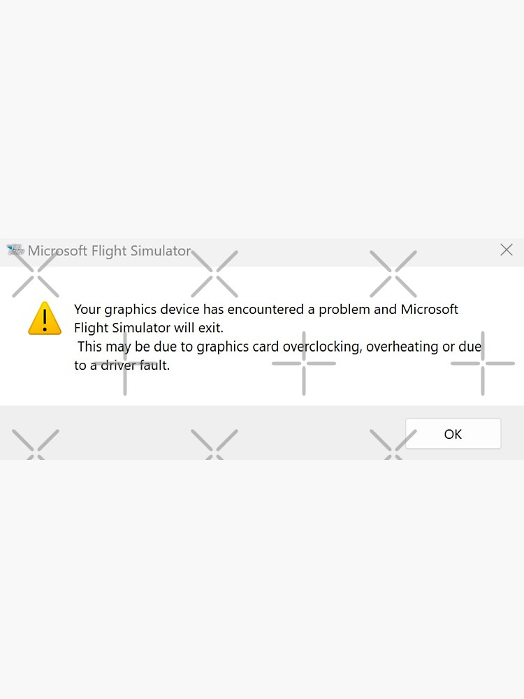 "MSFS Crash Graphics Error Message " Sticker for Sale by Dpe1974 Redbubble