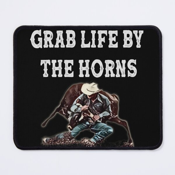 Item preview, Grab Life By The Horns - Steer Wrestler designed and sold by handsoftime2020.