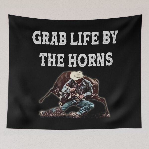 Item preview, Grab Life By The Horns - Steer Wrestler designed and sold by handsoftime2020.