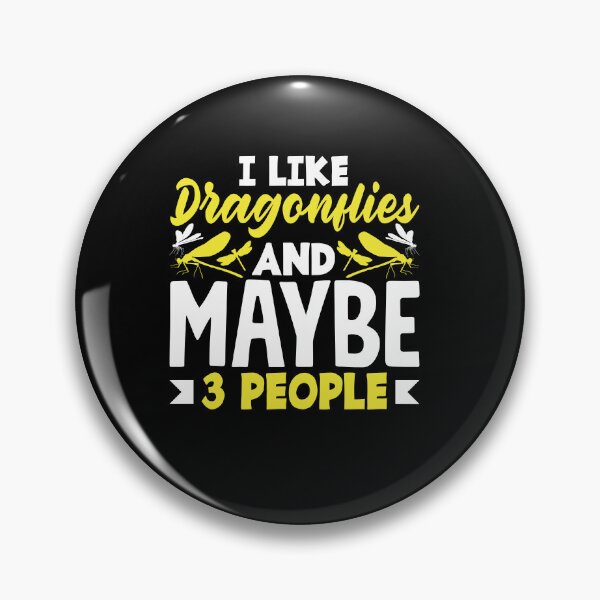 Item preview, Dragonfly Damselfly Dragonflies I Like Dragonflies Funny designed and sold by ShopTheStyle.