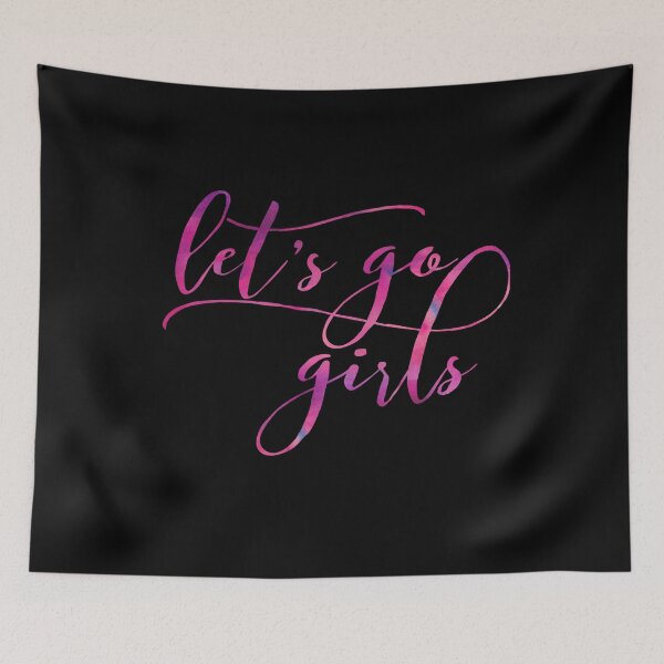 Item preview, Let's Go Girls - Zen Co. Clothing  designed and sold by Zen Co. Clothing.