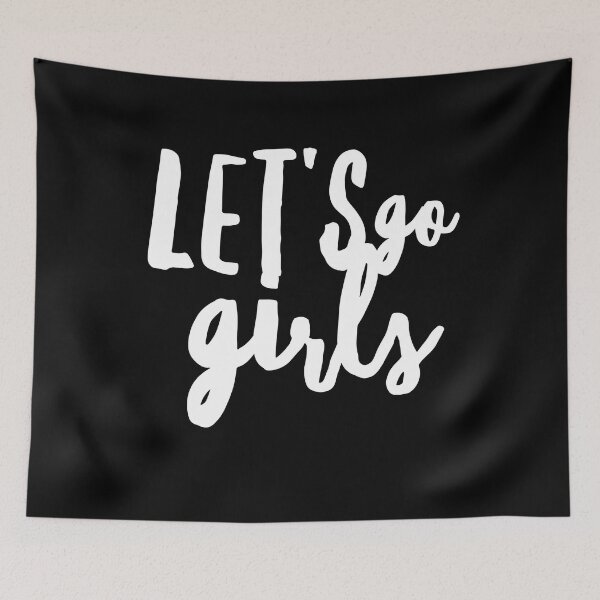 Item preview, Let's Go Girls - Zen Co. Clothing  designed and sold by Zen Co. Clothing.