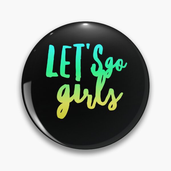 Item preview, Let's Go Girls - Zen Co. Clothing  designed and sold by Zen Co. Clothing.