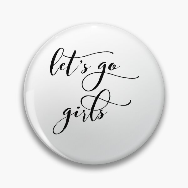 Item preview, Let's Go Girls - Zen Co. Clothing  designed and sold by Zen Co. Clothing.