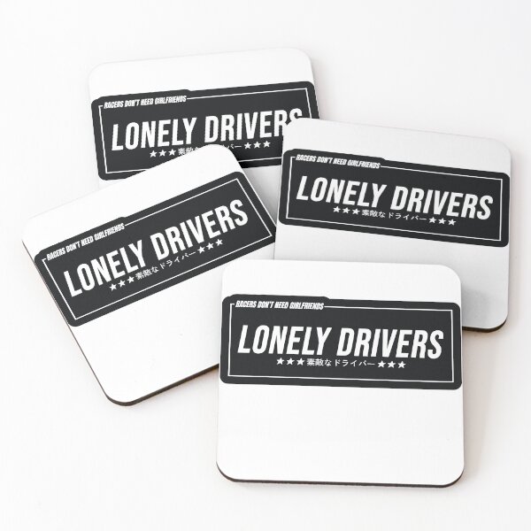 Item preview, Racers Don't Need Girlfriends - Lonely Drivers designed and sold by Nepaz-Designs.