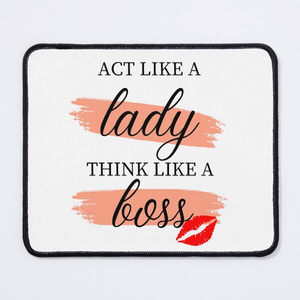Item preview, Act like a lady think like a boss designed and sold by Jawoahl.