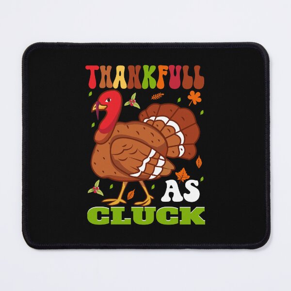 Item preview, Thankful As Cluck funny thanksgiving day designed and sold by Artsy Aura ⭐⭐⭐⭐⭐  .
