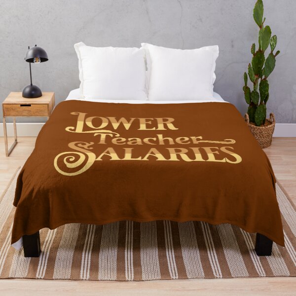 Item preview, Lower Teacher Salaries designed and sold by designerpriti.