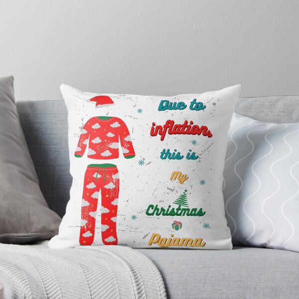 Item preview, Due To Inflation, This Is My Christmas Pajama Funny designed and sold by LarksDrawings.