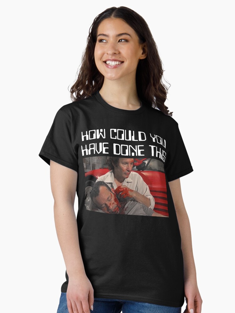 Thumbnail 2 of 7, Classic T-Shirt, HOW COULD YOU HAVE DONE THIS - NEIL BREEN - Breen's Corrupt Merchandise - Funny sticker Funny t-shirt designed and sold by ThingsToSmile.