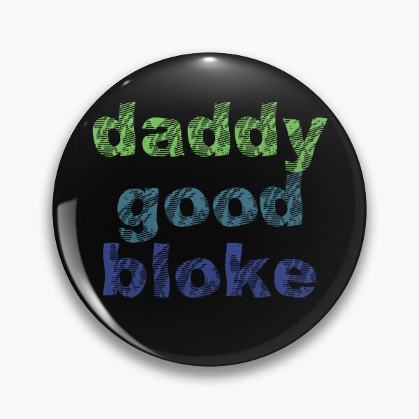 Item preview, Daddy Good Bloke designed and sold by Monikatees.