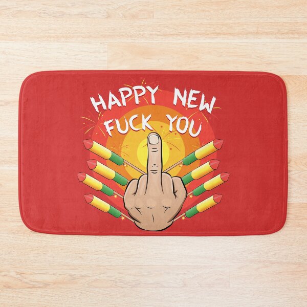 Item preview, Happy New Fuck You designed and sold by Gezwompl.
