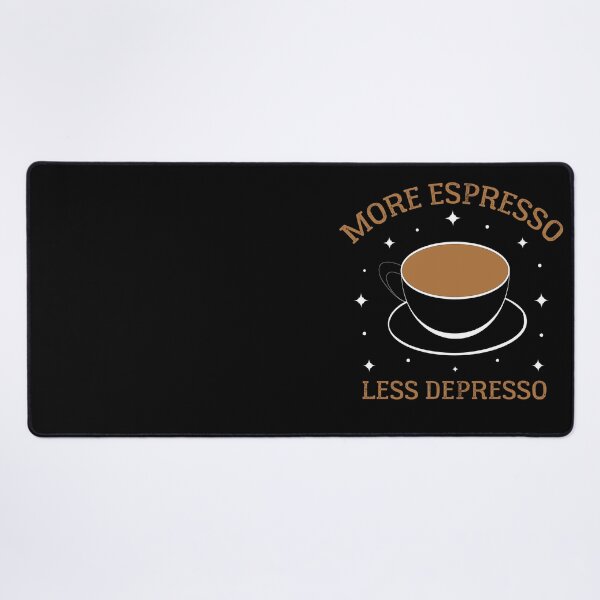 Item preview, More Espresso Less Depresso - COFFE ADDICT  designed and sold by Raiko-art.