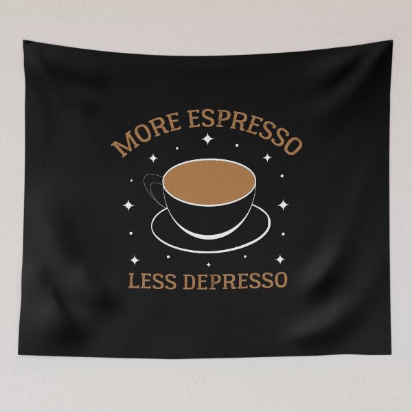 Item preview, More Espresso Less Depresso - COFFE ADDICT  designed and sold by Raiko-art.