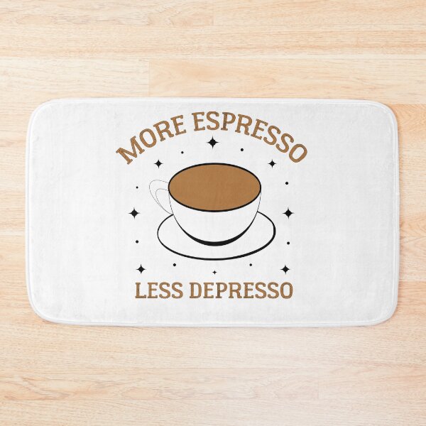 Item preview, More Espresso Less Depresso - Funny COFFE ADDICT  designed and sold by Raiko-art.