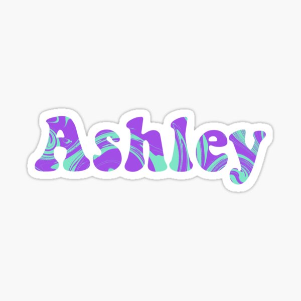 Ashley Name Sticker For Sale By Teknoshop Redbubble