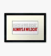 Once a Wildcat, Always a Wildcat Framed Print