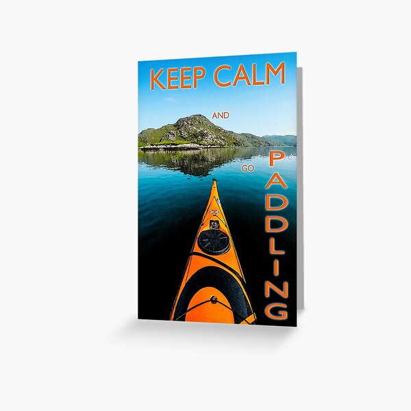 Item preview, Keep calm and go paddling ! designed and sold by Geoff Shoults.