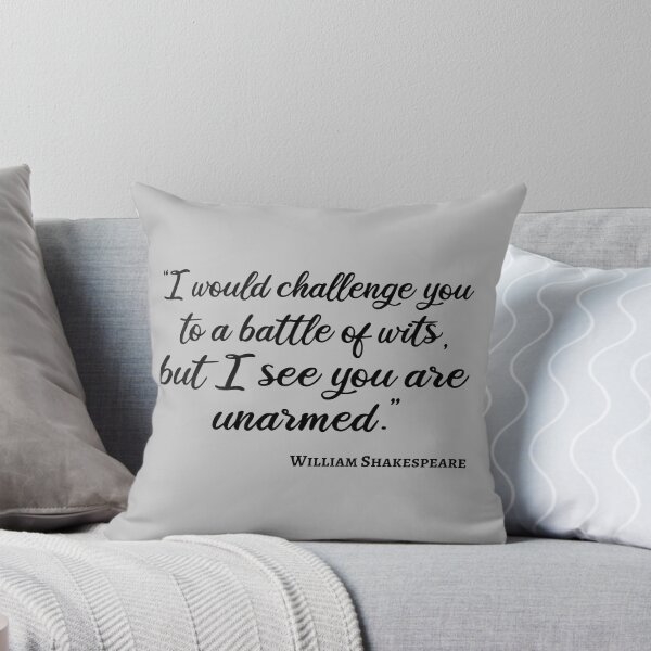 Item preview, Shakespeare Quote - Battle Of Wits III designed and sold by Lemon Pepper.