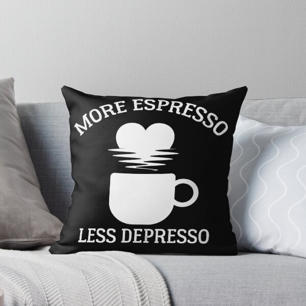 Item preview, More Espresso Less Depresso -  Funny COFFE ADDICT  designed and sold by Raiko-art.