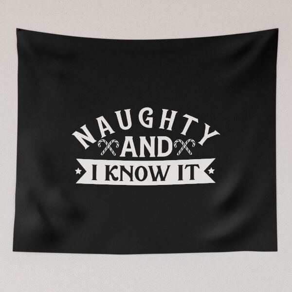 Item preview, Naughty and I know it designed and sold by pnkpopcorn.