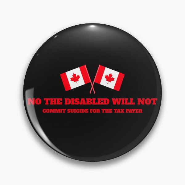 Item preview, No The Disabled Will Not Commit Suicide For The Tax Payer  designed and sold by Disabledland.