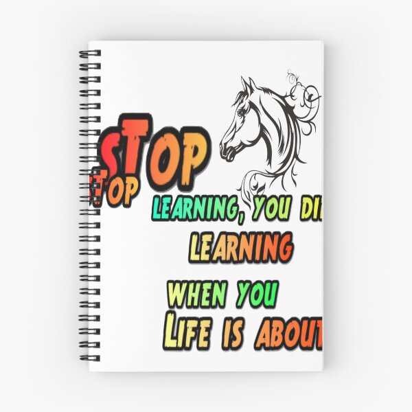 Item preview, Life is about learning; when you stop learning, you die. designed and sold by atomsama.