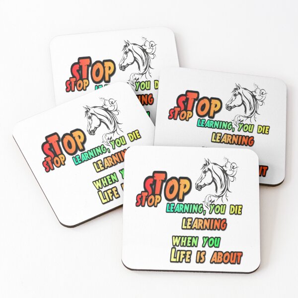 Item preview, Life is about learning; when you stop learning, you die. designed and sold by atomsama.