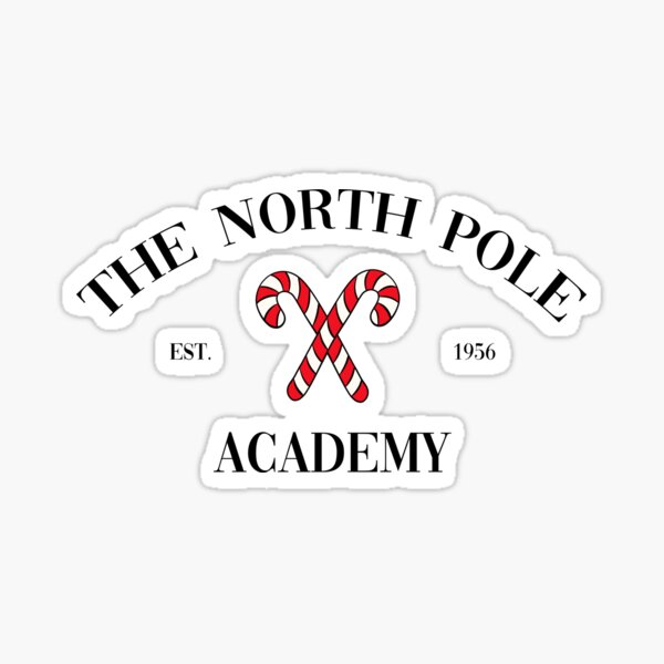 "The North Pole Academy Christmas Merch" Sticker for Sale by