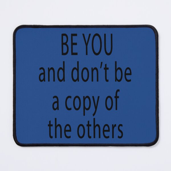 Item preview, be you and don't be a copy of the others f designed and sold by biiill.