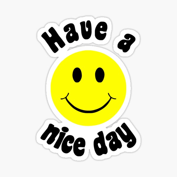 Have a good day Stickers - Free communications Stickers