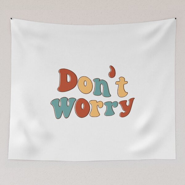 Item preview, Don't Worry designed and sold by Trendy Design.
