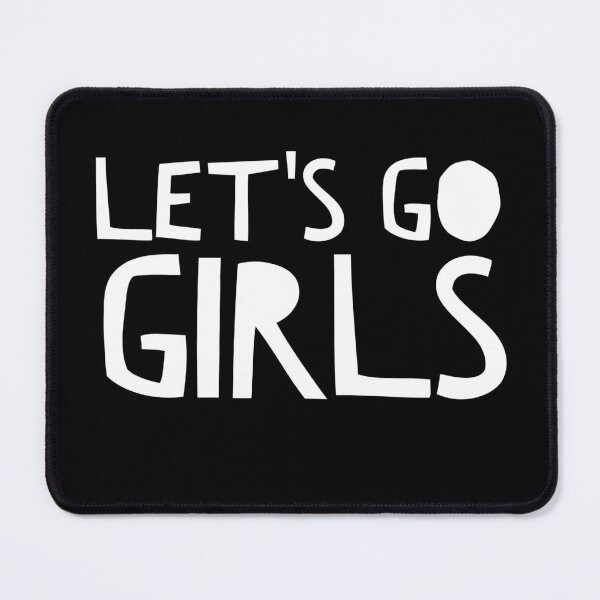 Item preview, Let's Go Girls - Zen Co. Clothing  designed and sold by Zen Co. Clothing.