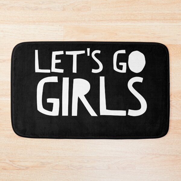 Item preview, Let's Go Girls - Zen Co. Clothing  designed and sold by Zen Co. Clothing.