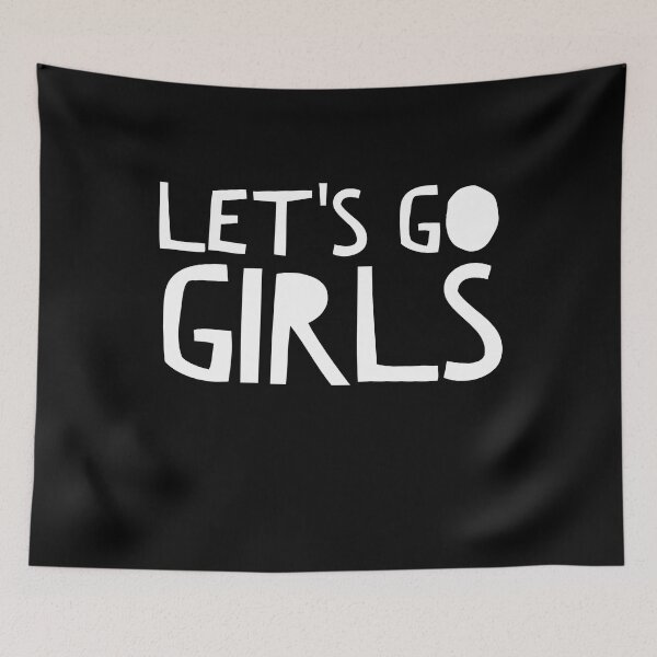 Item preview, Let's Go Girls - Zen Co. Clothing  designed and sold by Zen Co. Clothing.