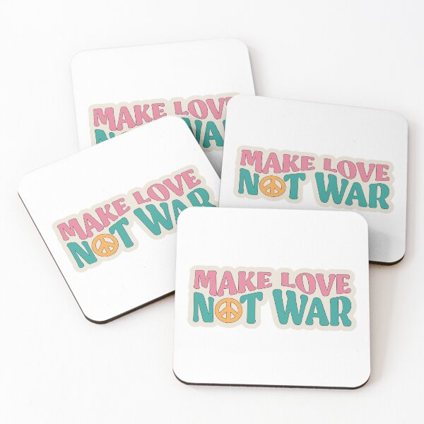 Item preview, Make Love Not War Positive Quote  designed and sold by XbaeX.