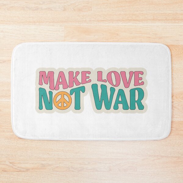 Item preview, Make Love Not War Positive Quote  designed and sold by XbaeX.