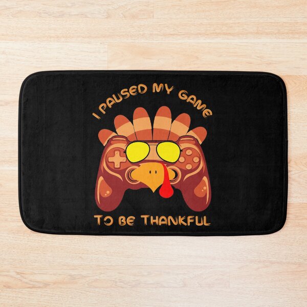 Item preview, I Paused My Game To Be Thankful designed and sold by RockBeeDesigns.