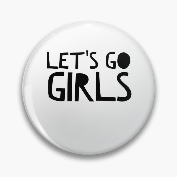Item preview, Let's Go Girls - Zen Co. Clothing  designed and sold by Zen Co. Clothing.